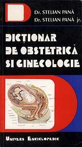 Dictionar de obstetrica si ginecologie - Pret | Preturi Dictionar de obstetrica si ginecologie