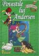 H.C. Andersen. Povestile lui Andersen - Pret | Preturi H.C. Andersen. Povestile lui Andersen