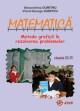 Matematica. Metoda grafica in rezolvarea problemelor, clasele III-IV - Pret | Preturi Matematica. Metoda grafica in rezolvarea problemelor, clasele III-IV