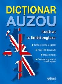 Dictionar Auzou ilustrat al limbii engleze - Pret | Preturi Dictionar Auzou ilustrat al limbii engleze