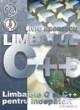 Limbajele C si C++ pentru Ã®ncepÄƒtori Vol. II - Limbajul C++ (editia X) - Pret | Preturi Limbajele C si C++ pentru Ã®ncepÄƒtori Vol. II - Limbajul C++ (editia X)