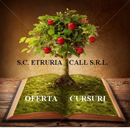 Cursuri de Formare Profesionala - SC Etruria Call SRL - Pret | Preturi Cursuri de Formare Profesionala - SC Etruria Call SRL