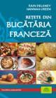 ReÅ£ete din bucÄƒtÄƒria francezÄƒ - Pret | Preturi ReÅ£ete din bucÄƒtÄƒria francezÄƒ