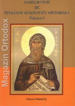 Indrumator de Teologie Dogmatica Ortodoxa, Vol I si II - Pret | Preturi Indrumator de Teologie Dogmatica Ortodoxa, Vol I si II