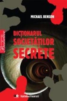 Dictionarul societatilor secrete - Pret | Preturi Dictionarul societatilor secrete