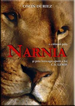 O calauza prin Narnia si prin intreaga opera a lui C.S. Lewis - Pret | Preturi O calauza prin Narnia si prin intreaga opera a lui C.S. Lewis