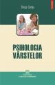 Psihologia varstelor - Pret | Preturi Psihologia varstelor