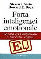 EQ - FORTA INTELIGENTEI EMOTIONALE. INTELIGENTA EMOTIONALA SI SUCCESUL VOSTRU - Pret | Preturi EQ - FORTA INTELIGENTEI EMOTIONALE. INTELIGENTA EMOTIONALA SI SUCCESUL VOSTRU