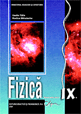 Fizica IX F1 - Pret | Preturi Fizica IX F1