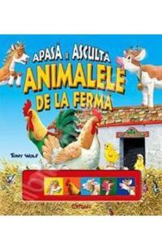 Apasa si asculta - Animalele de la ferma - Pret | Preturi Apasa si asculta - Animalele de la ferma