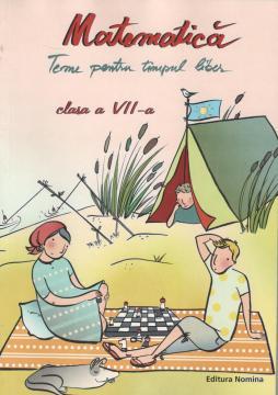 Matematica-Teme pentru timpul liber clasa a 7-a - Pret | Preturi Matematica-Teme pentru timpul liber clasa a 7-a