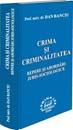 Crima si criminalitatea - Pret | Preturi Crima si criminalitatea