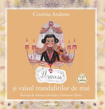 (Nr. 8) Strauss si valsul trandafirilor de mai - Carte + CD - Pret | Preturi (Nr. 8) Strauss si valsul trandafirilor de mai - Carte + CD