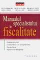 Manualul specialistului in fiscalitate - Pret | Preturi Manualul specialistului in fiscalitate