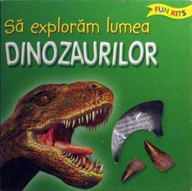 Sa exploram lumea dinozaurilor - Pret | Preturi Sa exploram lumea dinozaurilor