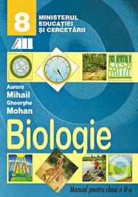 Biologie. Manual pentru clasa a VIII-a - Mihail - Pret | Preturi Biologie. Manual pentru clasa a VIII-a - Mihail