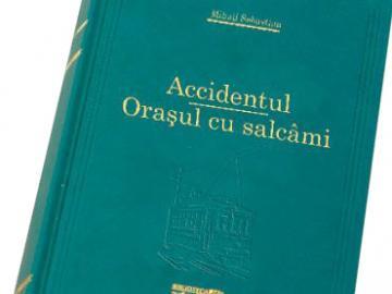 30. Accidentul + Orasul cu salcami - Pret | Preturi 30. Accidentul + Orasul cu salcami