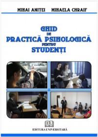 Ghid de practicÄƒ psihologicÄƒ pentru studenÅ£i - Pret | Preturi Ghid de practicÄƒ psihologicÄƒ pentru studenÅ£i