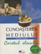 Cunoasterea mediului. Caietul elevului clasa a I-a. Dumitra Radu - Pret | Preturi Cunoasterea mediului. Caietul elevului clasa a I-a. Dumitra Radu