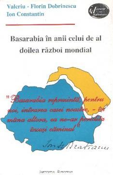 Basarabia in anii celui de-al doilea razboi mondial (1939-1947) - Pret | Preturi Basarabia in anii celui de-al doilea razboi mondial (1939-1947)