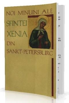 Noi minuni ale Sfintei Xenia din Sankt-Petersbug - Pret | Preturi Noi minuni ale Sfintei Xenia din Sankt-Petersbug