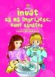 Invat sa ma ingrijesc, sunt sanatos - Pret | Preturi Invat sa ma ingrijesc, sunt sanatos