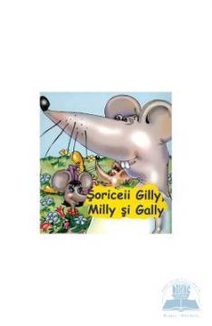 Soriceii Gilly, Milly si Gally - Pret | Preturi Soriceii Gilly, Milly si Gally
