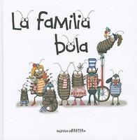 La Familia Bola = Ball Family - Pret | Preturi La Familia Bola = Ball Family
