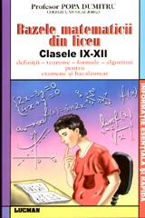 Bazele matematicii din liceu-clasele IX-XII - Pret | Preturi Bazele matematicii din liceu-clasele IX-XII