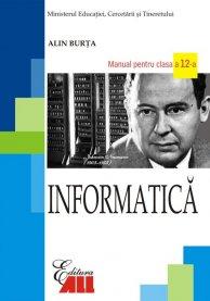 Informatica. Manual pentru clasa a XII-a - A. Burta - Pret | Preturi Informatica. Manual pentru clasa a XII-a - A. Burta
