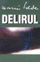 Delirul - Pret | Preturi Delirul