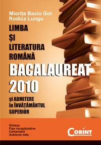 Limba si literatura romana. Bacalaureat 2010. Admitere in invatamatul superior - Pret | Preturi Limba si literatura romana. Bacalaureat 2010. Admitere in invatamatul superior