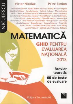 Matematica - Ghid pentru evaluarea nationala 2013 - Pret | Preturi Matematica - Ghid pentru evaluarea nationala 2013