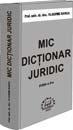 Mic dictionar juridic - Pret | Preturi Mic dictionar juridic