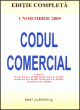 Codul comercial - editia a III-a - actualizat la 1 noiembrie 2009 - Pret | Preturi Codul comercial - editia a III-a - actualizat la 1 noiembrie 2009