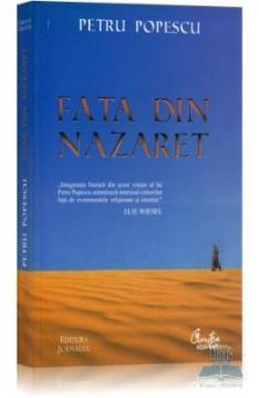 Fata din Nazaret - Petru Popescu - Pret | Preturi Fata din Nazaret - Petru Popescu