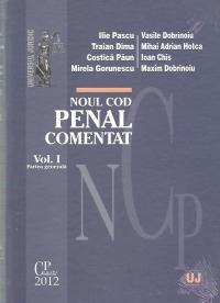 Noul Cod penal comentat. Volumul I - Partea generala - Pret | Preturi Noul Cod penal comentat. Volumul I - Partea generala