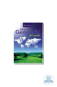 Atlasul geografic al lumii - Pret | Preturi Atlasul geografic al lumii