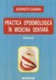 Practica epidemiologica in medicina dentara. Ghid terapeutic - Pret | Preturi Practica epidemiologica in medicina dentara. Ghid terapeutic