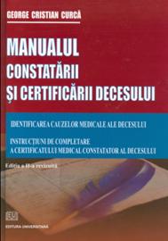 Manualul constatarii si certificarii decesului. Identificarea cauzelor medicale ale decesului. - Pret | Preturi Manualul constatarii si certificarii decesului. Identificarea cauzelor medicale ale decesului.