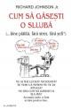 Cum sa gasesti o slujba (...bine platita, fara stres, fara sefi) - Pret | Preturi Cum sa gasesti o slujba (...bine platita, fara stres, fara sefi)