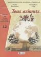 Limba franceza L2. Manual pentru clasa a XII-a (Tous azimuts) - Pret | Preturi Limba franceza L2. Manual pentru clasa a XII-a (Tous azimuts)