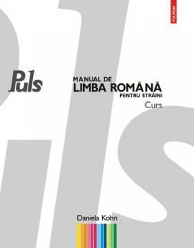 Puls. Manual de limba romana pentru straini. Curs - Pret | Preturi Puls. Manual de limba romana pentru straini. Curs