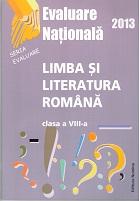 Limba si lieratura romana - Evaluare Nationala 2013 - Pret | Preturi Limba si lieratura romana - Evaluare Nationala 2013