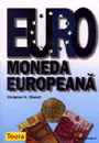 EURO - moneda europeana - Pret | Preturi EURO - moneda europeana