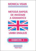 Metoda rapida de invatare a gramaticii Limbii Engleze - EXERCITII 1 - Pret | Preturi Metoda rapida de invatare a gramaticii Limbii Engleze - EXERCITII 1