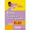 Fizica. Formule si notiuni generale - clasele VI - XII - Pret | Preturi Fizica. Formule si notiuni generale - clasele VI - XII