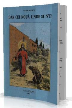 Dar cei noua unde sunt? - Pret | Preturi Dar cei noua unde sunt?