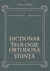 Dictionar de teologie ortodoxa si stiinta - Pret | Preturi Dictionar de teologie ortodoxa si stiinta