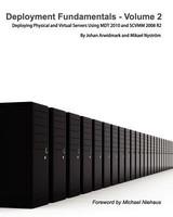 Deployment Fundamentals, Vol. 2: Deploying Physical and Virtual Servers Using Mdt 2010 and Scvmm 2008 R2 - Pret | Preturi Deployment Fundamentals, Vol. 2: Deploying Physical and Virtual Servers Using Mdt 2010 and Scvmm 2008 R2